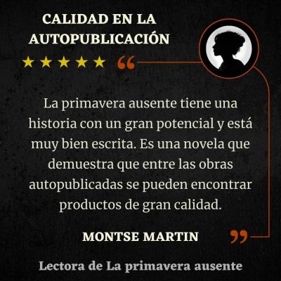 Reseña de Montse de La primavera ausente
